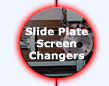 CDL Slide Plate Screen Changer